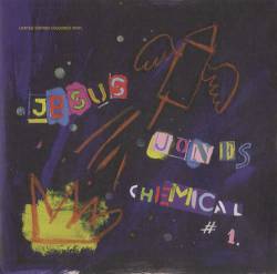 Jesus Jones : Chemical # 1